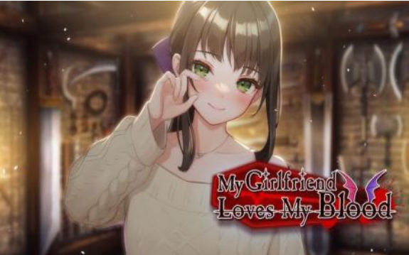 我的女友恋上我的血 2024最新版