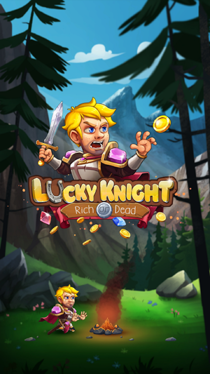 Lucky Knight: Rich or Dead