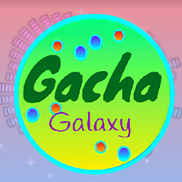 加查星河2023最新版本(Gacha Galaxy)