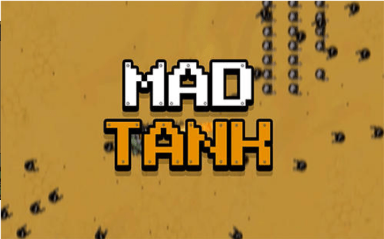 MadTank(疯暴坦克)