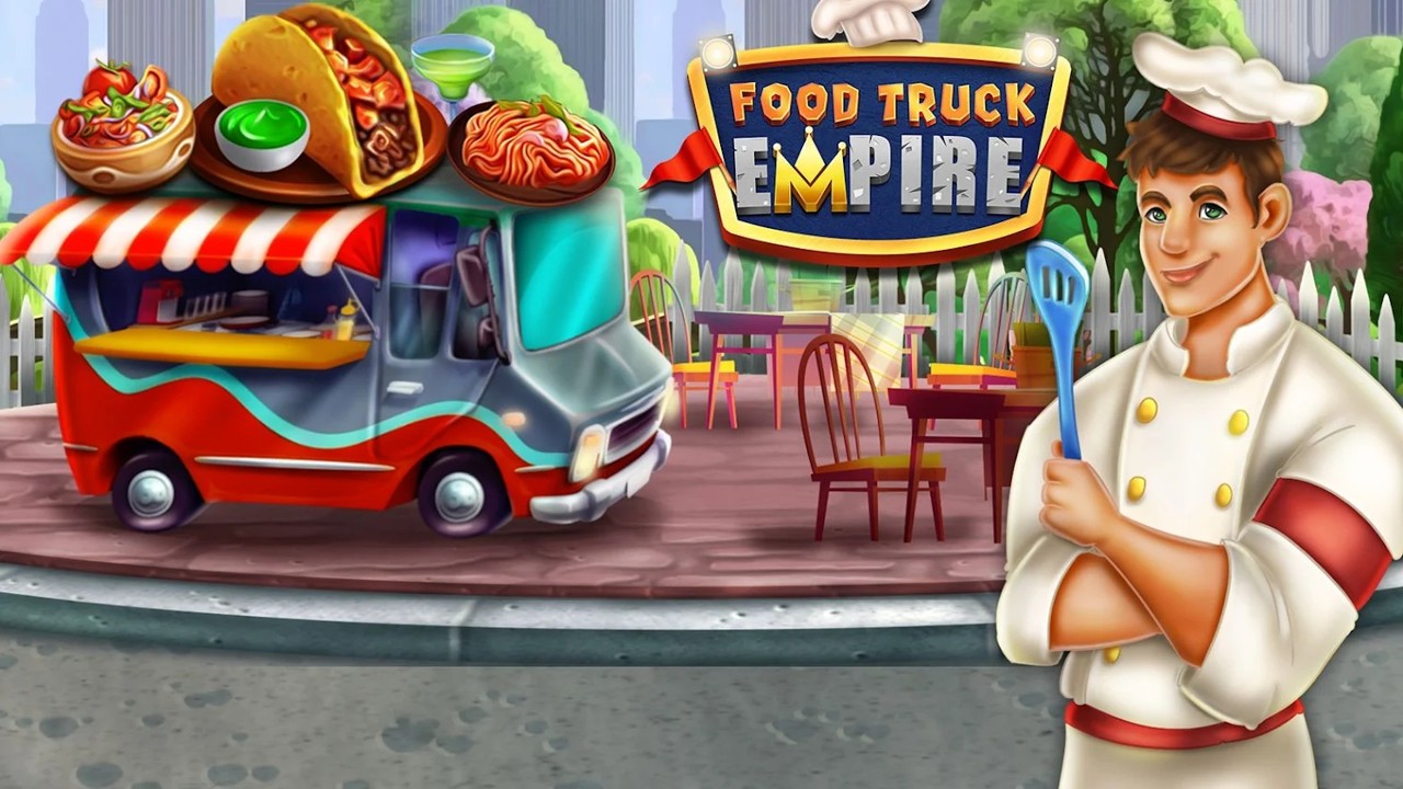 食品卡车帝国Food Truck Empire Cooking Game