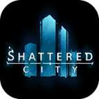ShatteredCity(破碎都市手游)