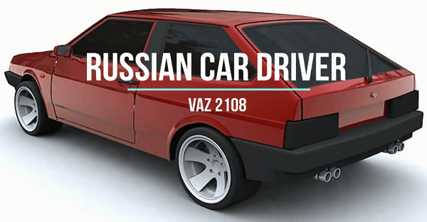 俄罗斯汽车模拟器高清版(Russian Car Driver HD SE Premium)